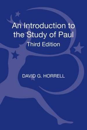 An Introduction to the Study of Paul By David G Horrell (Hardback)