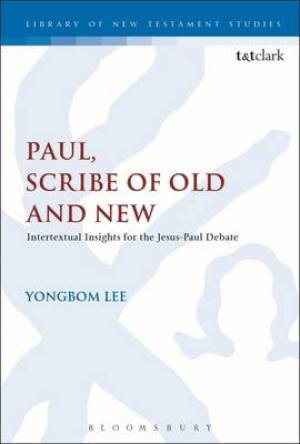 Paul Scribe of Old and New