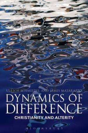 Dynamics of Difference By Schmiedel Ulrich (Hardback) 9780567656858