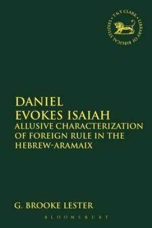 Daniel Evokes Isaiah (Hardback) 9780567658579