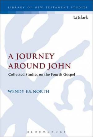 A Journey Round John By Wendy E S North independent Scholar (Hardback)