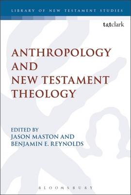 Anthropology and New Testament Theology (Hardback) 9780567660343