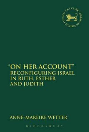 On Her Account By Anne-Mareike Wetter (Hardback) 9780567664297