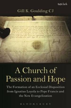 A Church of Passion and Hope By Gill K Goulding (Hardback)