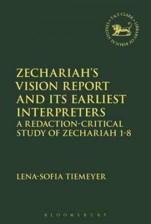 Zechariah's Vision Report and its Earliest Interpreters (Hardback)