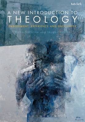 A New Introduction to Theology By Imogen Adkins Richard Bourne