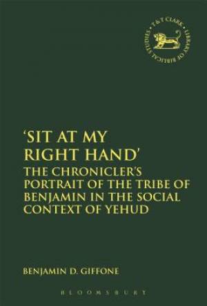 'Sit at My Right Hand' By Benjamin D Giffone (Hardback) 9780567667311