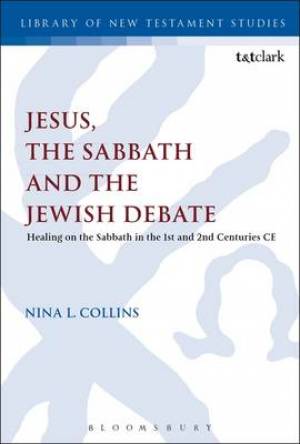 Jesus the Sabbath and the Jewish Debate