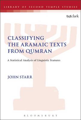 Classifying the Aramaic Texts from Qumran A Statistical Analysis of L