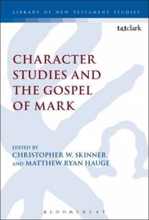 Character Studies and the Gospel of Mark (Paperback) 9780567667892