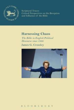 Harnessing Chaos By James G Crossley (Paperback) 9780567669599