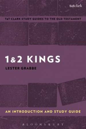 1 & 2 Kings an Introduction and Study Guide By Lester L Grabbe