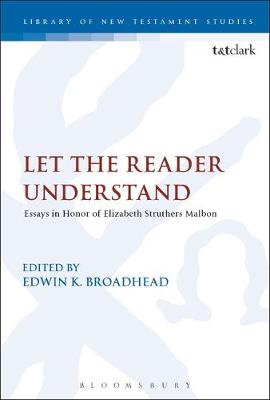 Let the Reader Understand By Broadhead Edwin K (Hardback)