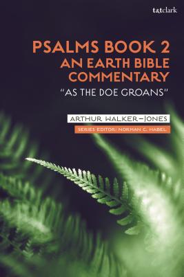 Psalms Book 2 An Earth Bible Commentary