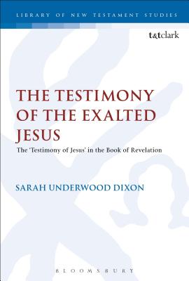 The Testimony of the Exalted Jesus The 'testimony of Jesus' in the Bo