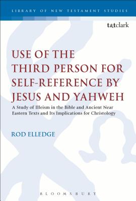 Use of the Third Person for Self-Reference by Jesus and Yahweh A Stud