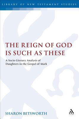 The Reign of God Is Such as These A Socio-Literary Analysis of Daught