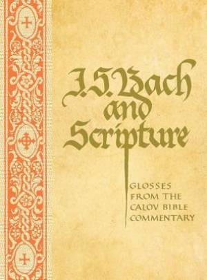 J S Bach and Scripture By Robin Leaver (Hardback) 9780570013297