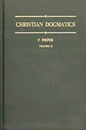 Christian Dogmatics By Francis Pieper (Hardback) 9780570067139