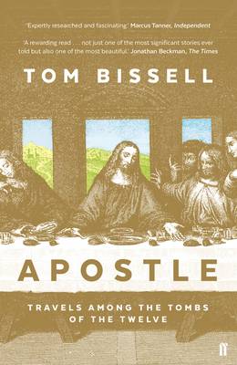 Apostle By Tom Bissell (Paperback) 9780571234752