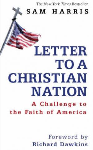 Letter To A Christian Nation By Sam Harris (Hardback) 9780593058978