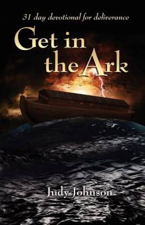 Get in the Ark By Judy Johnson (Paperback) 9780609200216