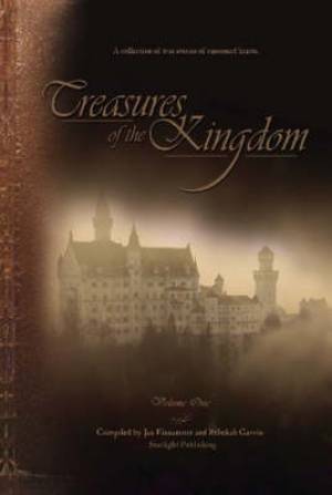 Treasures of the Kingdom Vol 1 By Jan Finnamore Rebekah Garvin