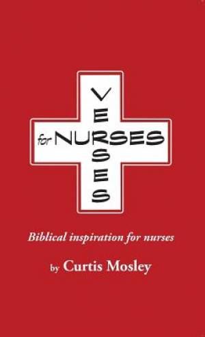 Verses for Nurses Biblical inspiration for nurses