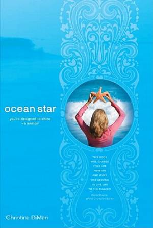 Ocean Star Youre Designed To Shine By Di Mari Christiana (Paperback)