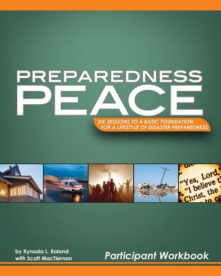 Preparedness Peace USA Six Sessions to a Basic Foundation for a Lifes