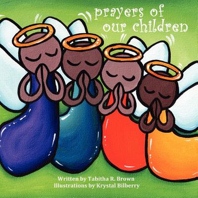 Prayers of Our Children By Tabitha R Brown (Paperback) 9780615559902