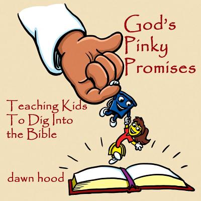 God's Pinky Promises By Hood Dawn (Paperback) 9780615728377