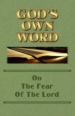 God's Own Word On The Fear Of The Lord