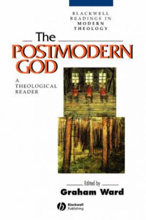 The Postmodern God By G Ward (Paperback) 9780631201410