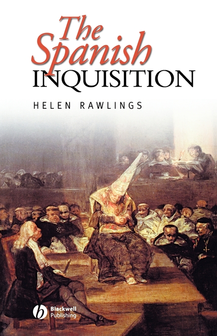 Spanish Inquisition By Helen Rawlings University Of Leicester