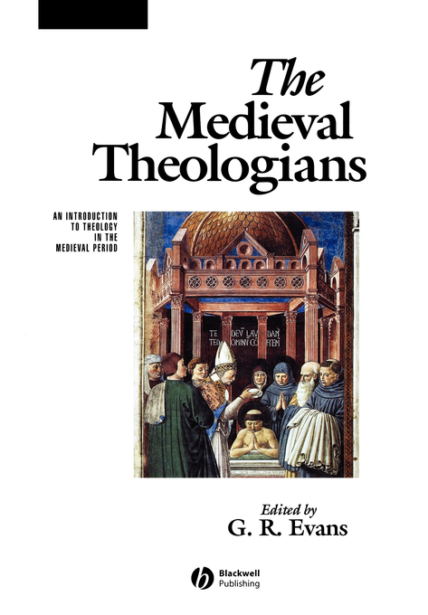 Medieval Theologians By G R Evans (Paperback) 9780631212034