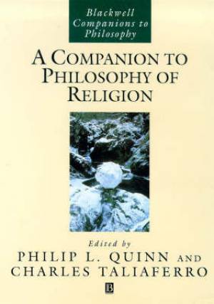 Companion To Philosophy Of Religion By Philip Quinn (Paperback)