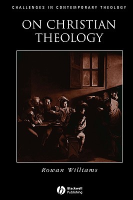 On Christian Theology By Rowan Williams Bishop Of Monmouth (Paperback)