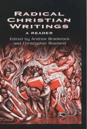 Radical Christian Writings By A Bradstock (Hardback) 9780631222491