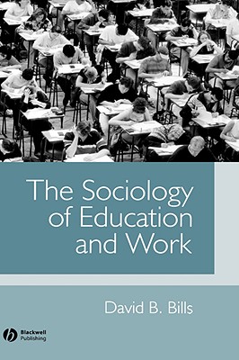 The Sociology of Education and Work