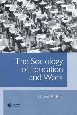 The Sociology of Education and Work