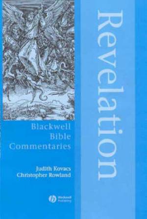 Revelation Through The Centuries Blackwell Bible Commentaries