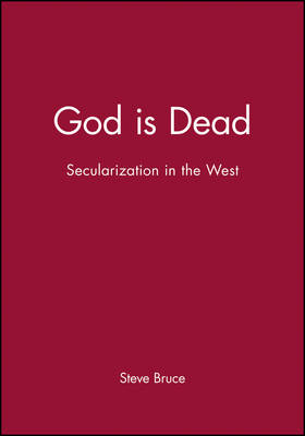 God Is Dead By Steve Bruce university Aberdeen (Paperback)