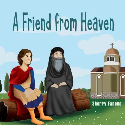 A Friend From Heaven By Sherry Fanous (Paperback) 9780648281405