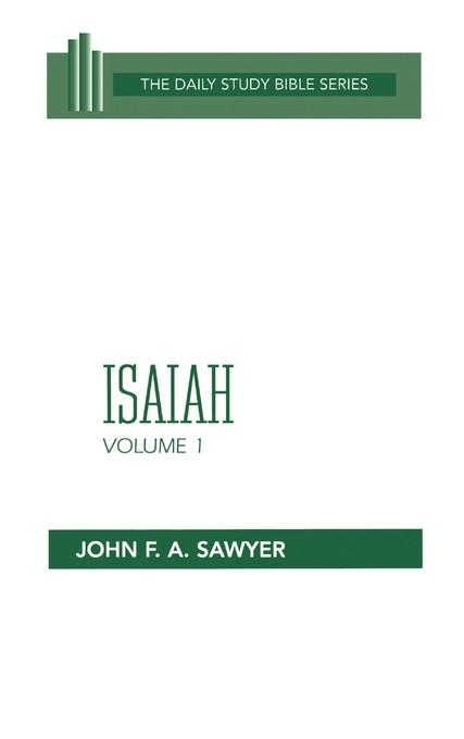 Isaiah Vol 1 Daily Study Bible By John F A Sawyer (Hardback)