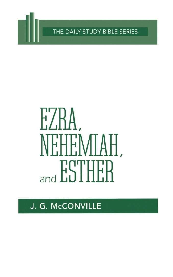 Ezra Nehemiah & Esther Daily Study Bible By J G Mc Conville