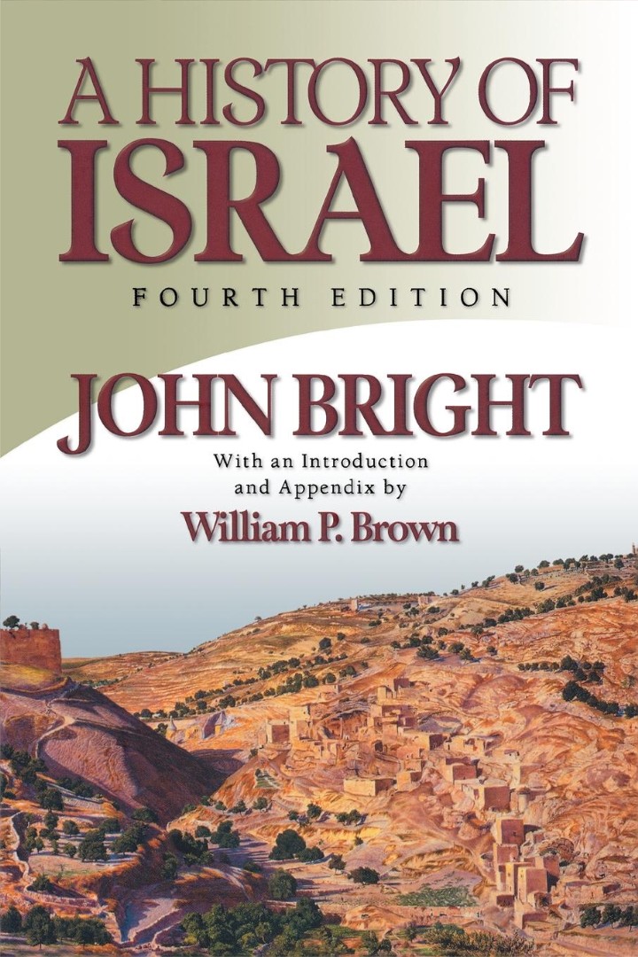 History of Israel By John Bright (Paperback) 9780664220686