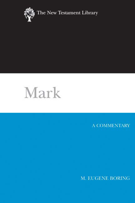 Mark The New Testament Library By Eugene Boring (Hardback)