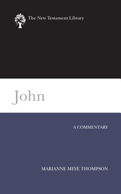 John A Commentary By Thompson Marianne Meye (Hardback) 9780664221119