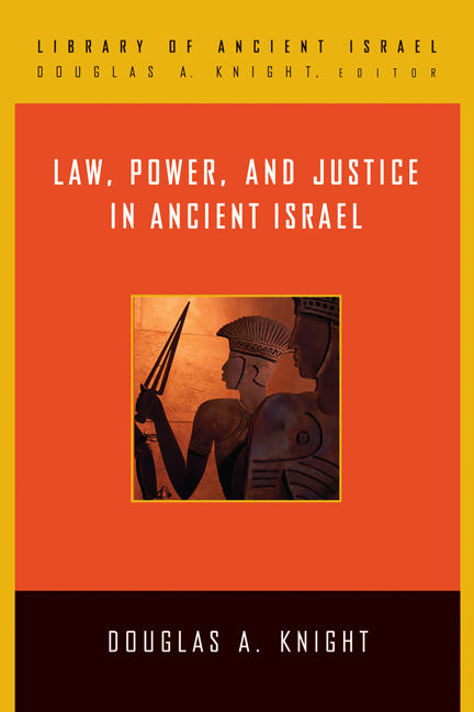 Law Power and Justice in Ancient Israel By Douglas A Knight (Hardback)